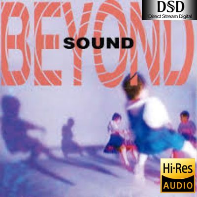 【Beyond】Sound