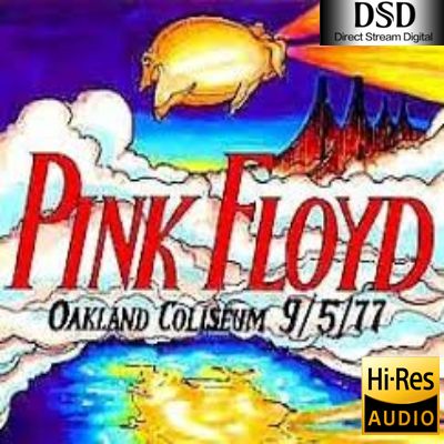 【Pink Floyd】Oakland Colliseum 9-5-77