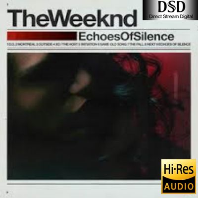 【the weeknd】Echoes Of Silence (Original) [Explicit]