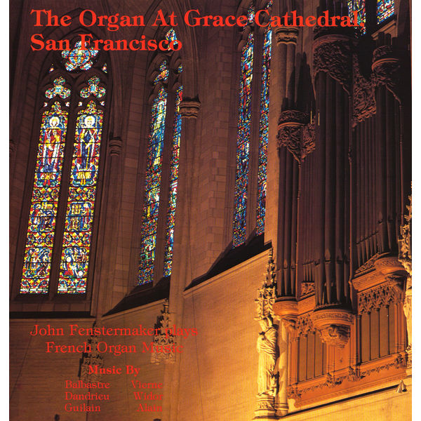 French Organ Music (Balbastre, dandrieu, Guilain, Vierne, Widor, Alain)