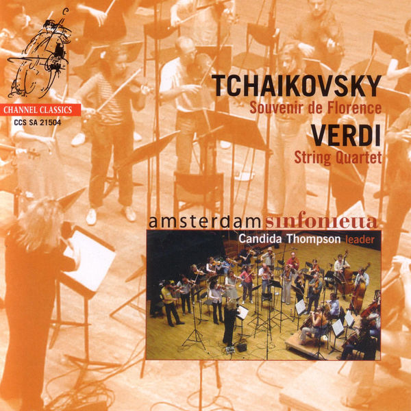 Tchaikovsky: Souvenir de Florence – Verdi: String Quartet