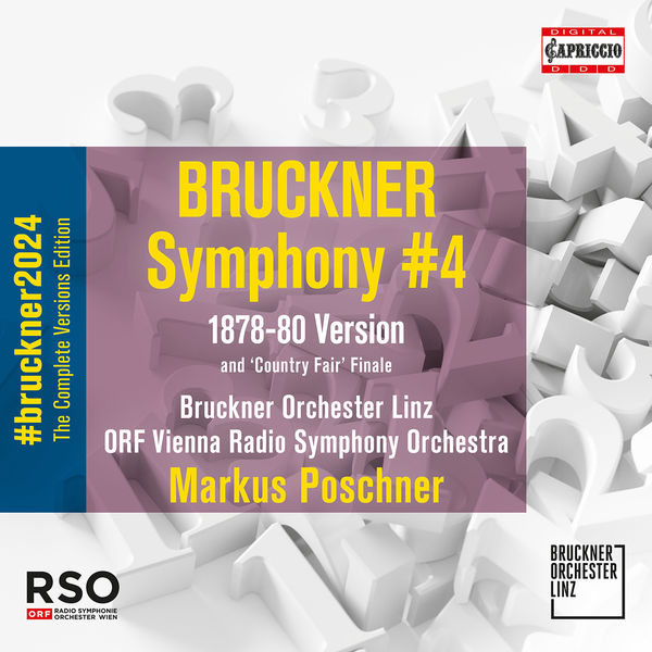 Bruckner: Symphony No. 4 in E-Flat Major, WAB 104 “Romantic” (2nd Version)