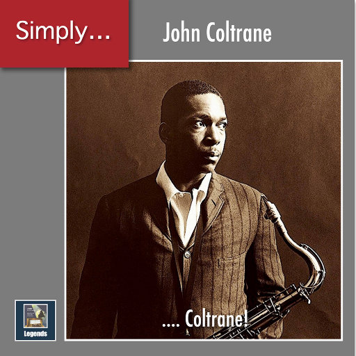 Simply … Coltrane!