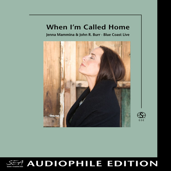 When I’m Called Home 11.2 DSD256