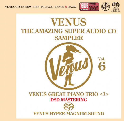 VENUS THE AMAZING SUPER AUDIO CD SAMPLER Vol.6