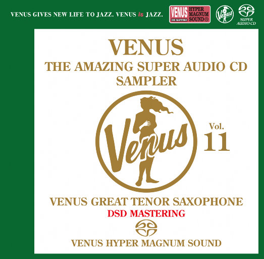 VENUS THE AMAZING SUPER AUDIO CD SAMPLER Vol.11