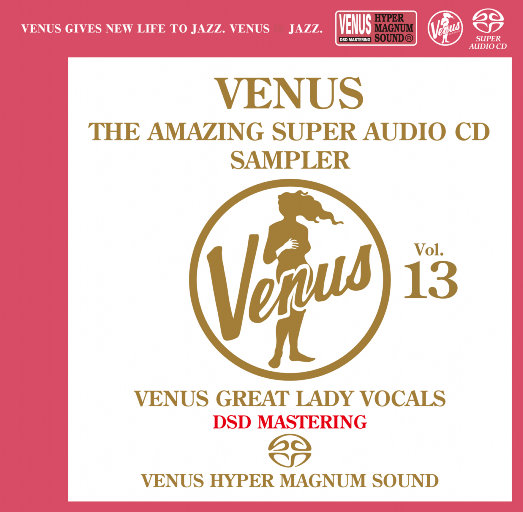 VENUS THE AMAZING SUPER AUDIO CD SAMPLER Vol.13