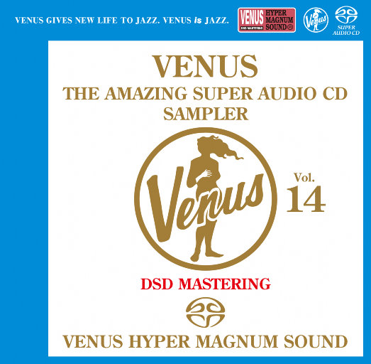 VENUS THE AMAZING SUPER AUDIO CD SAMPLER Vol.14