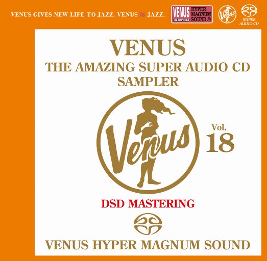 VENUS THE AMAZING SUPER AUDIO CD SAMPLER Vol.18