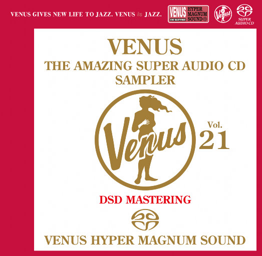 VENUS THE AMAZING SUPER AUDIO CD SAMPLER Vol.21