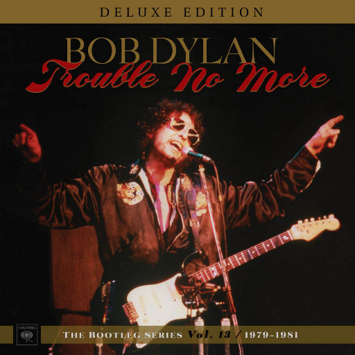 Trouble No More 1979-1981: 鲍勃·迪伦未发行录音集, Vol. 13 (豪华版) (8Discs)