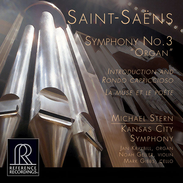 Saint-Saëns: Symphony No. 3 in C Minor “Organ Symphony”, Introduction et rondo capriccioso in A Minor & La muse et le poète