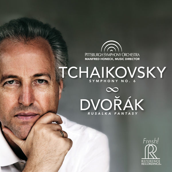 Tchaikovsky: Symphony No. 6 – Dvořák: Rusalka Fantasy