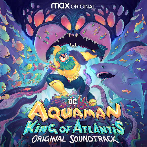 Aquaman: King of Atlantis (Original Soundtrack)