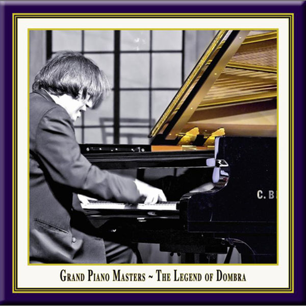 Grand Piano Masters – The Legend of Dombra