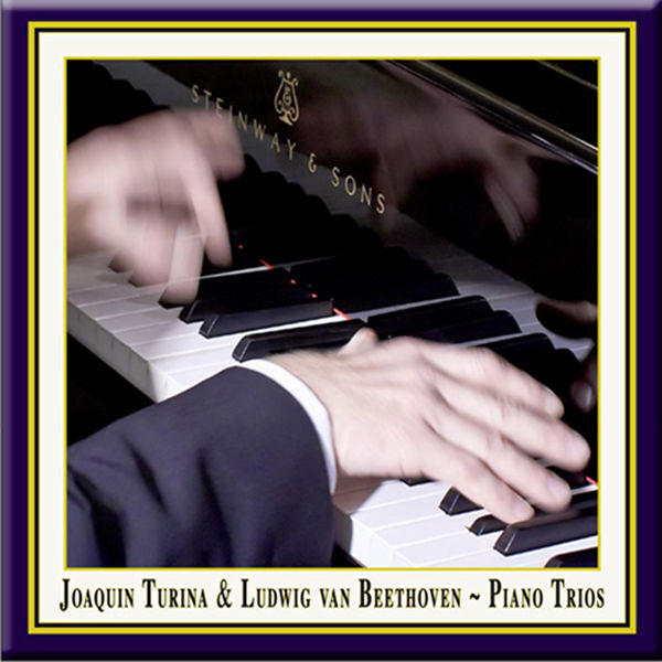 Turina: Piano Trio No. 1 – Beethoven: Piano Trio No. 6