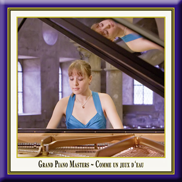 Grand Piano Masters: Comme un jeux d’eau