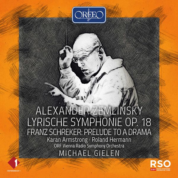 Zemlinsky: Lyric Symphony, Op. 18 (Live)