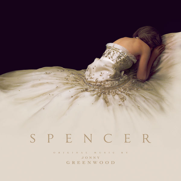 Spencer (Original Motion Picture Soundtrack)