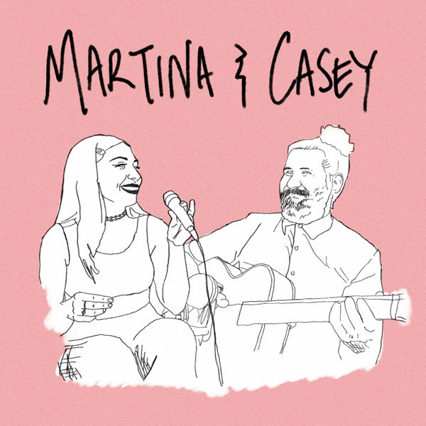 Martina & Casey