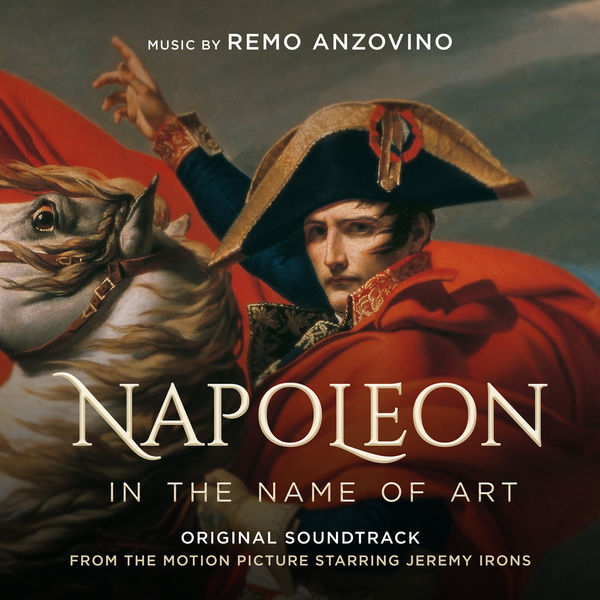 Napoleon – In the Name of Art  (Original Motion Picture Soundtrack)