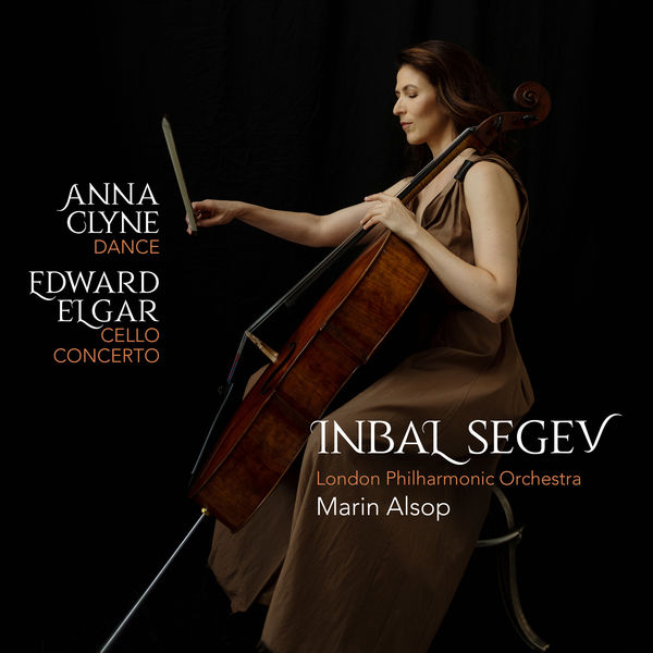 Anna Clyne: DANCE – Edward Elgar: Cello Concerto