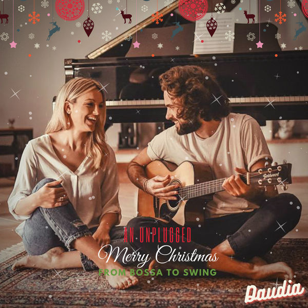 An Unplugged Merry Christmas (From Bossa to Swing)