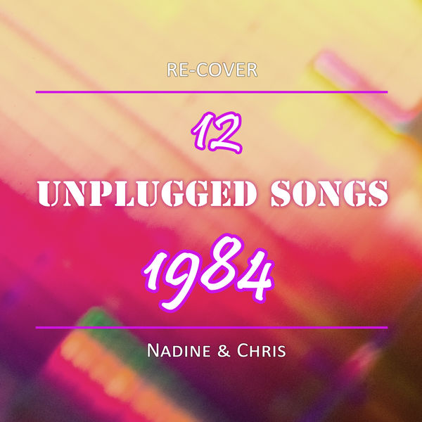 12 Unplugged Songs – 1984