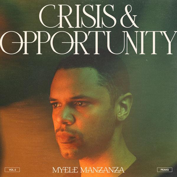 Crisis & Opportunity, Vol. 2 – Peaks