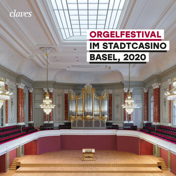 Orgelfestival im Stadtcasino Basel, 2020  (Live)