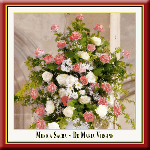 Musica Sacra: De Maria Virgine