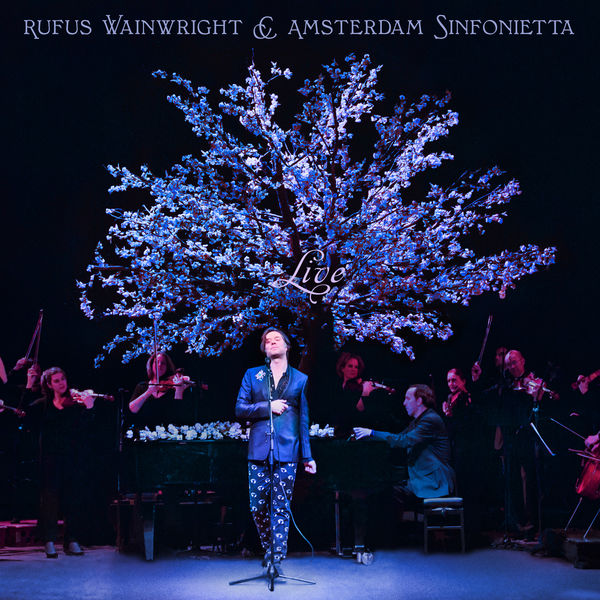 Rufus Wainwright and Amsterdam Sinfonietta  (Live)