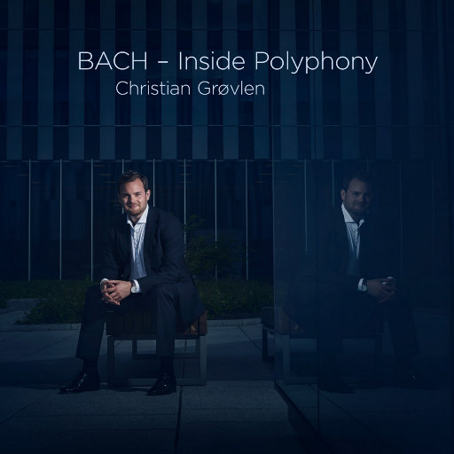 BACH – Inside Polyphony (11.2MHz DSD)