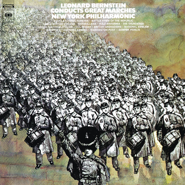 Leonard Bernstein Conducts Great Marches  ((Remastered))